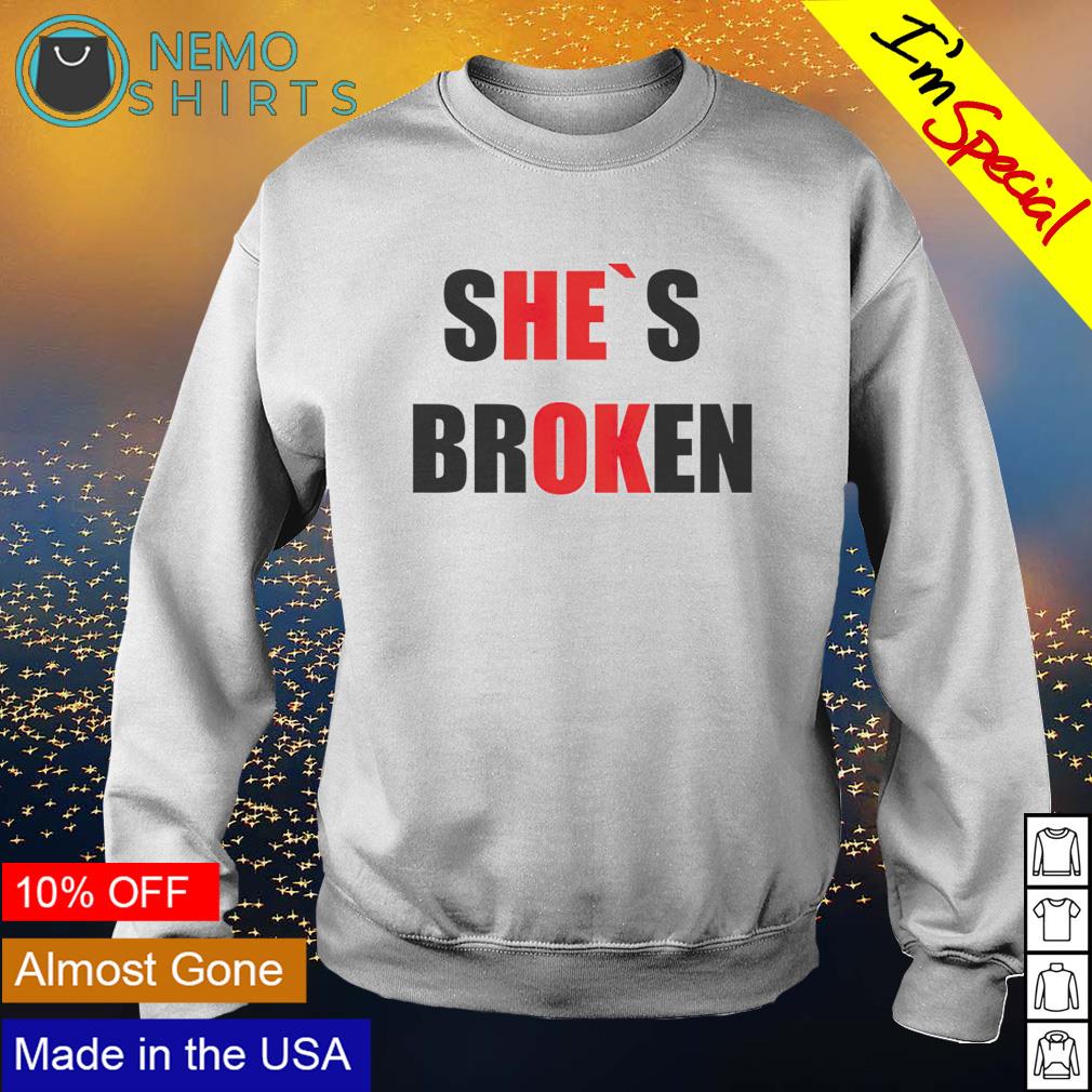 She's broken he's ok - Adult & Kids T-Shirts, Sweatshirts & Hoodies apparel design preview 4