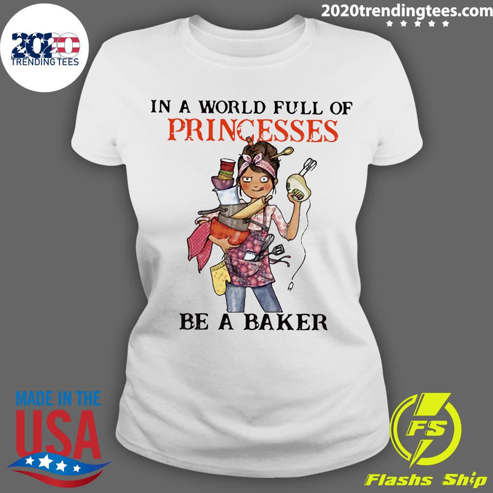 Baking Zappyone In A World Full Of Princesses Be - Adult & Kids T-Shirts, Sweatshirts & Hoodies apparel design preview 3