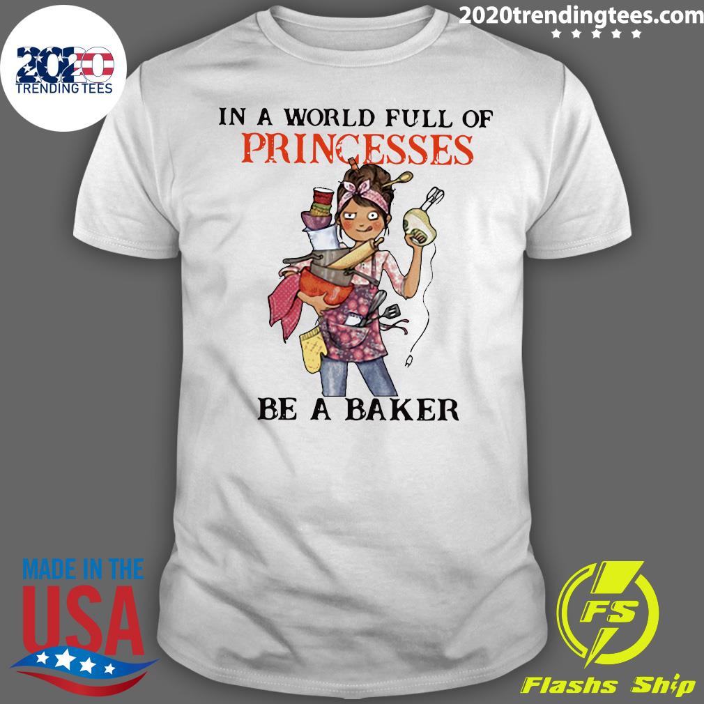 Baking Zappyone In A World Full Of Princesses Be - Adult & Kids T-Shirts, Sweatshirts & Hoodies apparel design preview 1