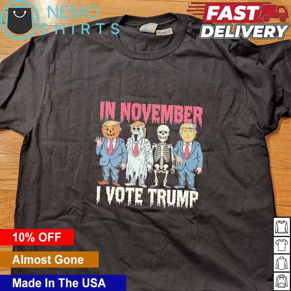 In november I vote Trump Halloween - Adult & Kids T-Shirts, Sweatshirts & Hoodies apparel design preview 4