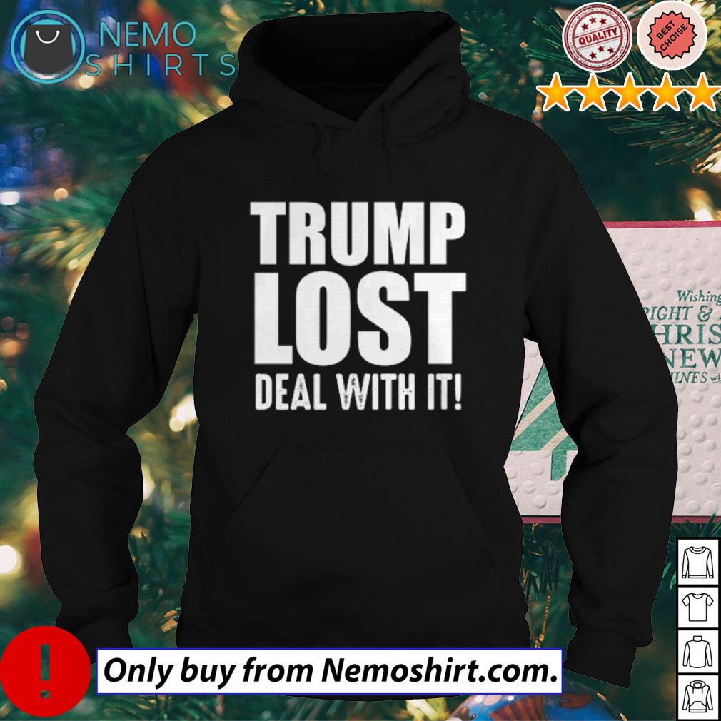Trump lost deal with it - Adult & Kids T-Shirts, Sweatshirts & Hoodies apparel design preview 5