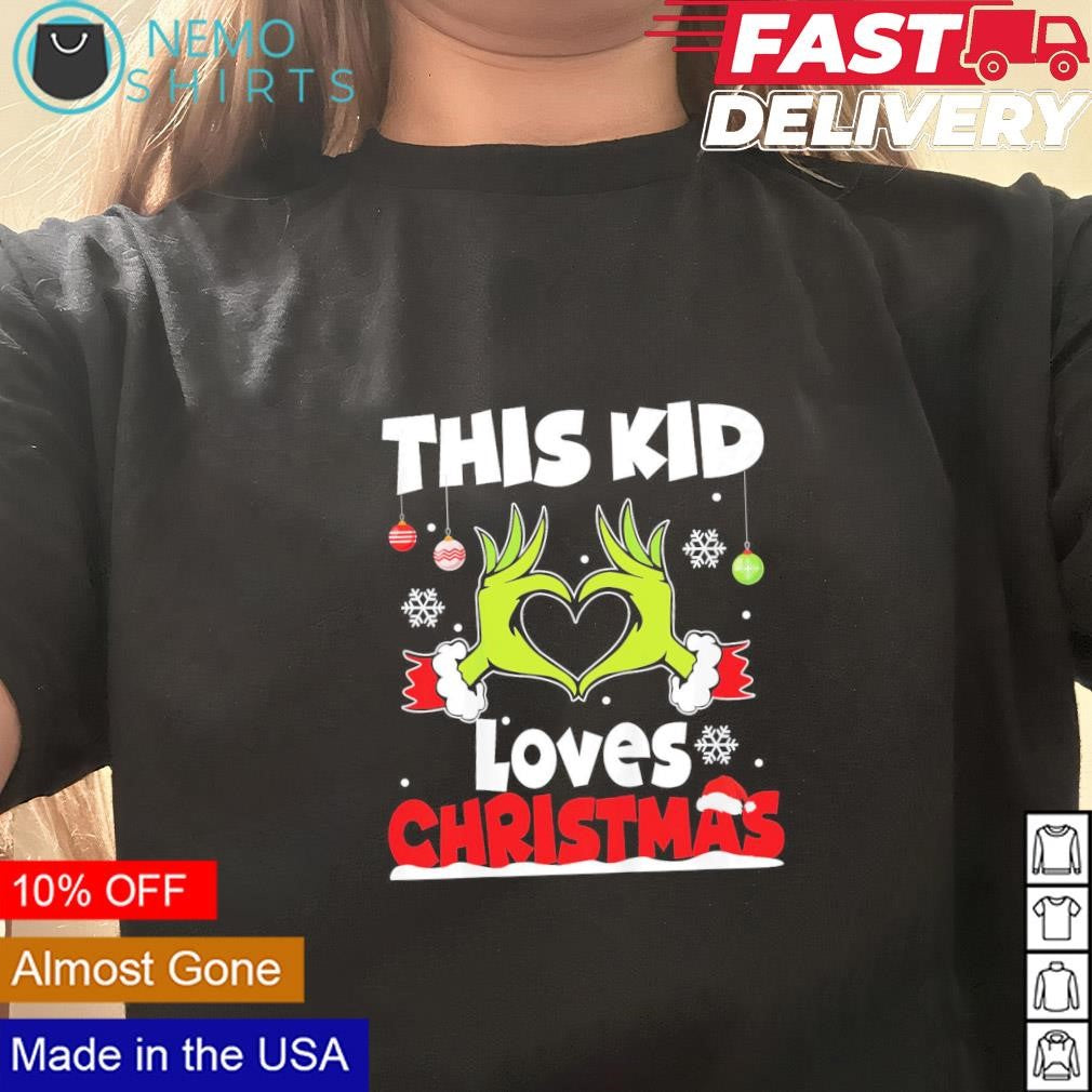 This kid loves Christmas the Grinch hand - Adult & Kids T-Shirts, Sweatshirts & Hoodies apparel design preview 3