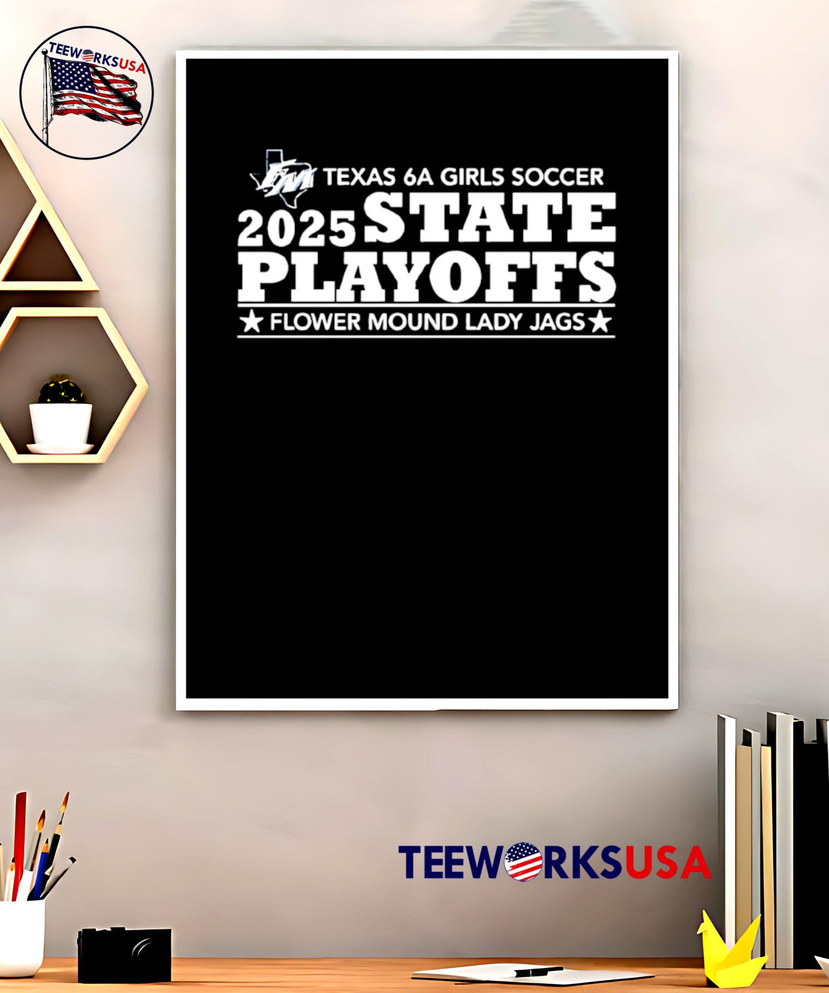 Texas 6a Girls Soccer 2025 State Playoffs Flower - Adult & Kids T-Shirts, Sweatshirts & Hoodies apparel design preview 5