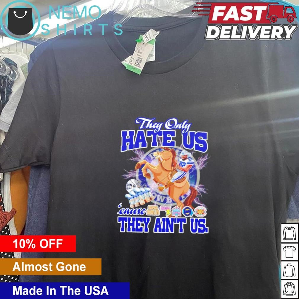 Dallas Cowboys team they hate us cause ain't player - Adult & Kids T-Shirts, Sweatshirts & Hoodies apparel design preview 5