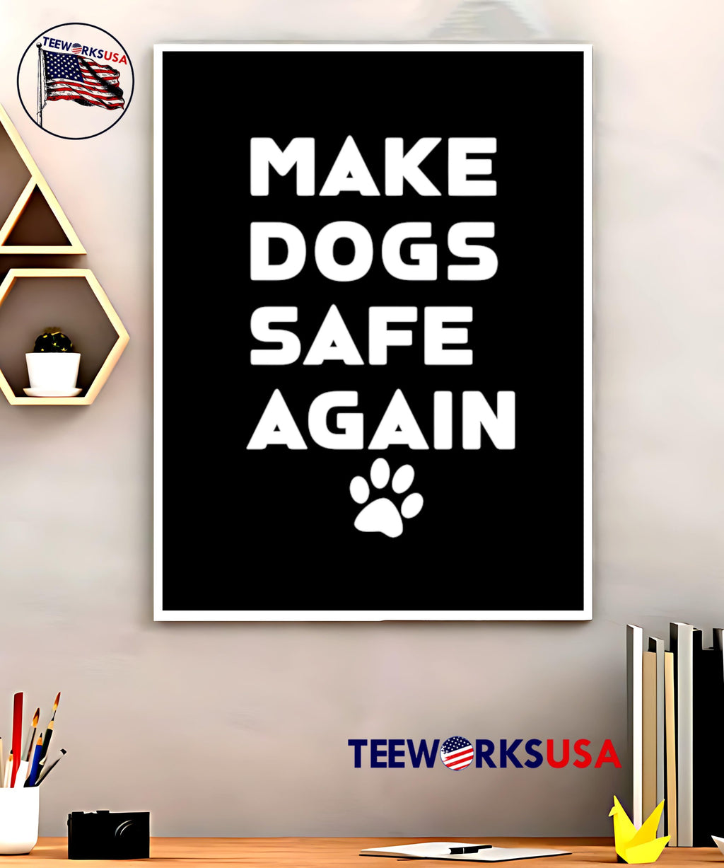 Make Dogs Safe Again - Adult & Kids T-Shirts, Sweatshirts & Hoodies apparel design preview 5