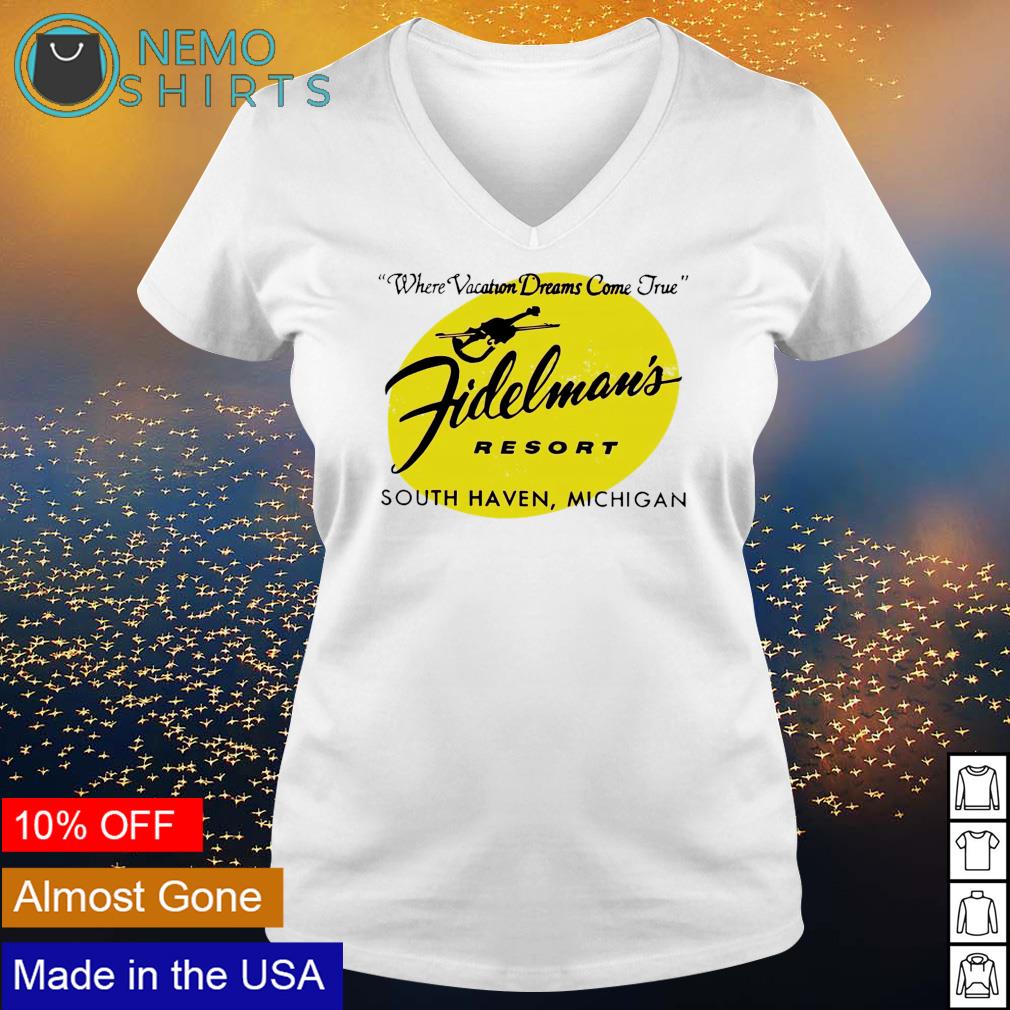 Fidelman's Resort where vacation dreams come true - Adult & Kids T-Shirts, Sweatshirts & Hoodies apparel design preview 5