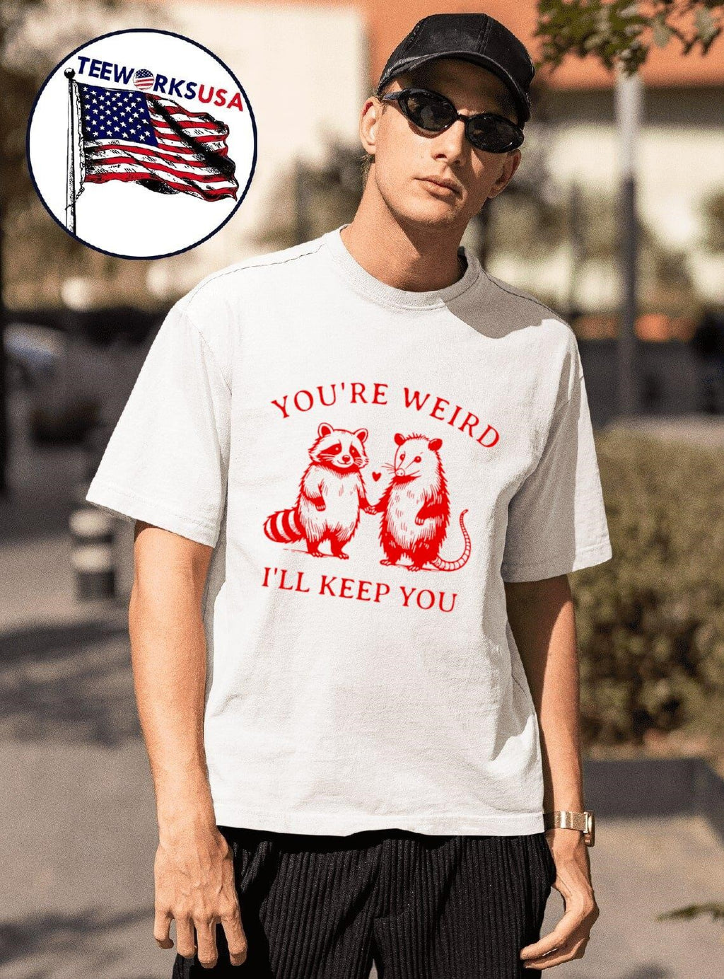 Raccoon and Possum you're weird I'll keep you - Adult & Kids T-Shirts, Sweatshirts & Hoodies apparel design preview 1