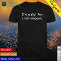 I'm a slut for crab rangoon - Adult & Kids T-Shirts, Sweatshirts & Hoodies apparel design preview 1