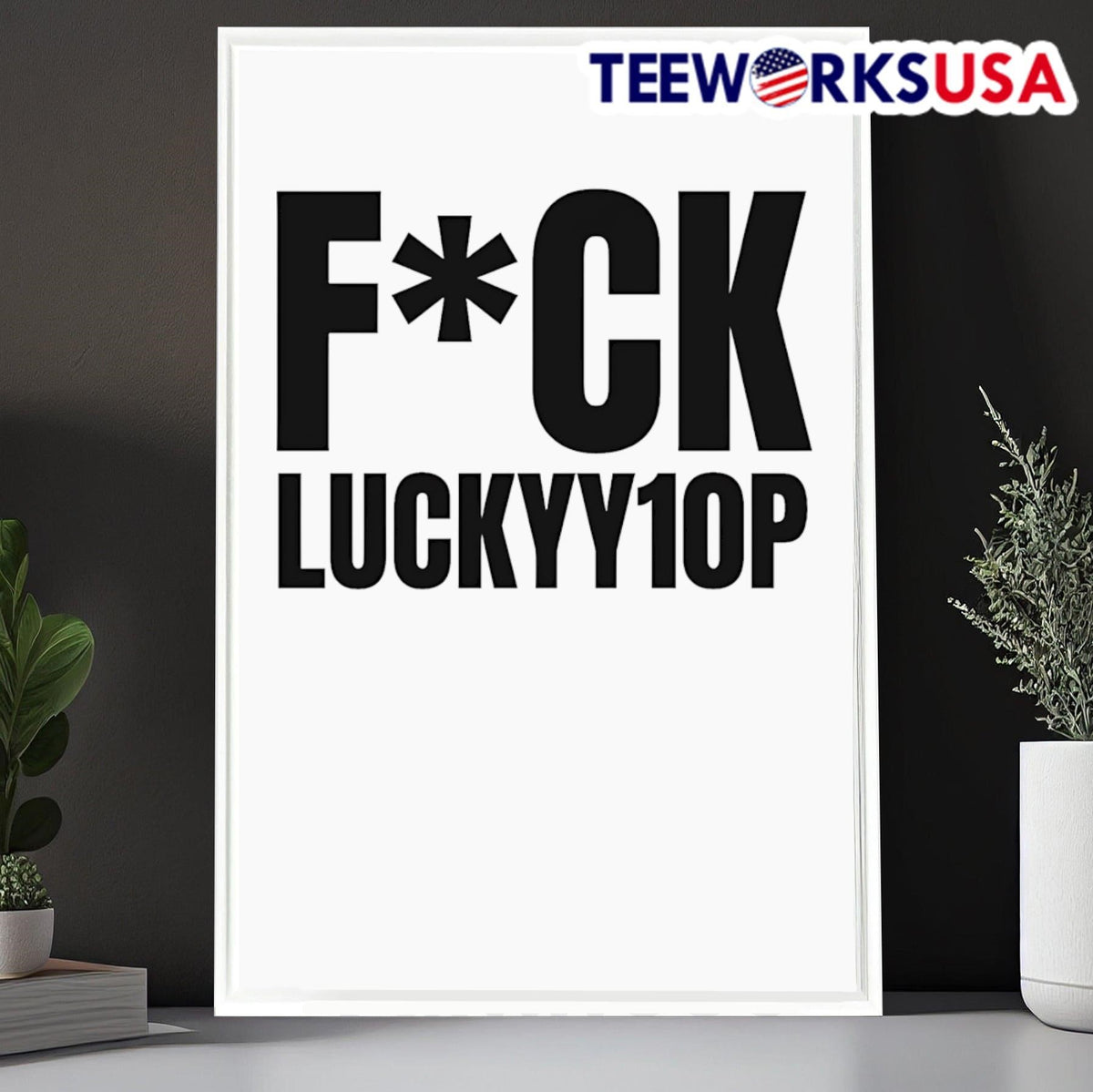 Fuck luckyy1op - Adult & Kids T-Shirts, Sweatshirts & Hoodies apparel design preview 6