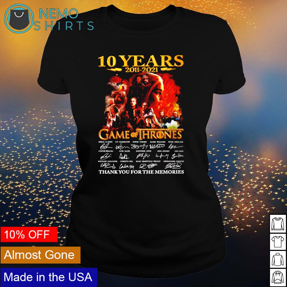 10 years Game of Thrones 2011 2021 thank you for the - Adult & Kids T-Shirts, Sweatshirts & Hoodies apparel design preview 3
