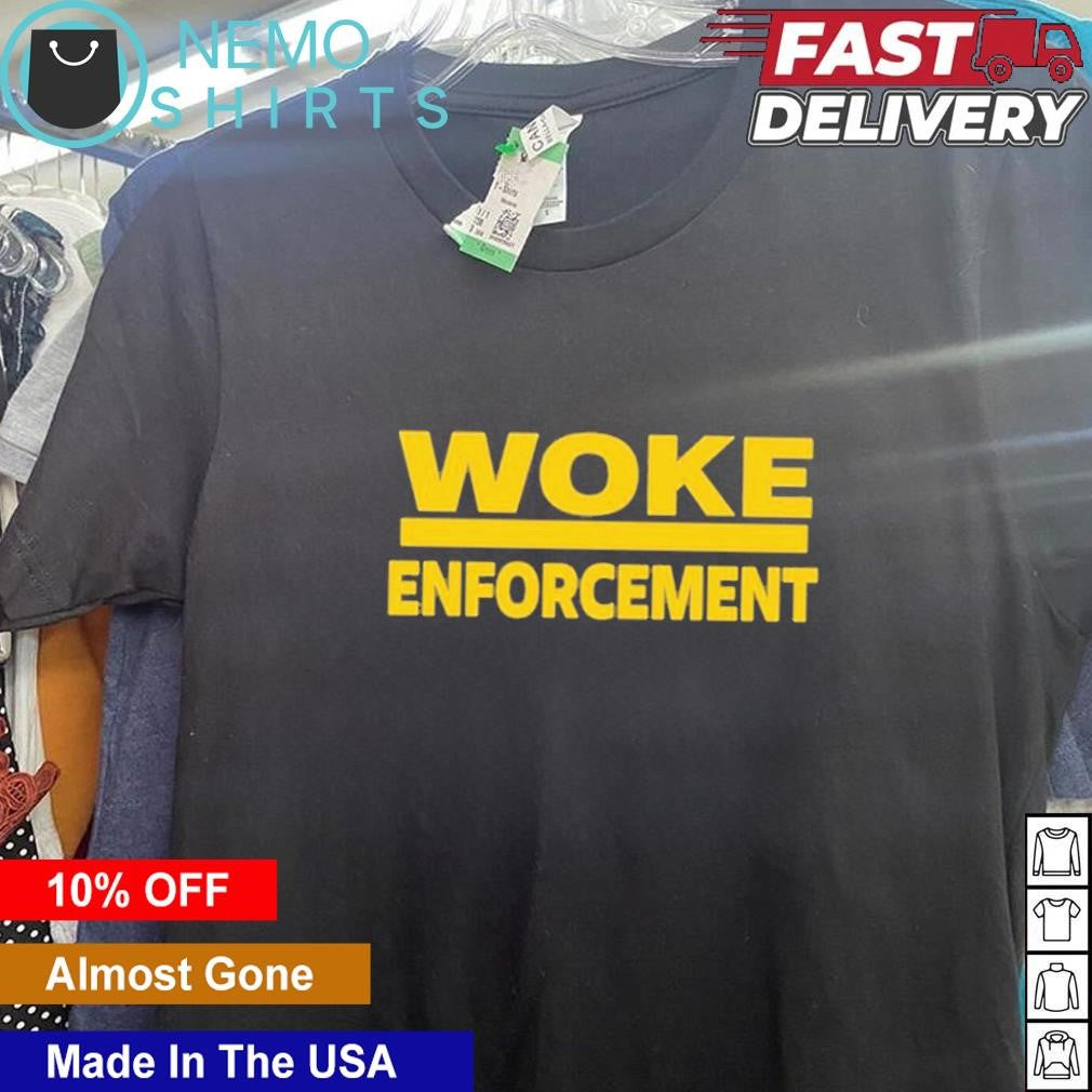 Woke enforcement - Adult & Kids T-Shirts, Sweatshirts & Hoodies apparel design preview 5