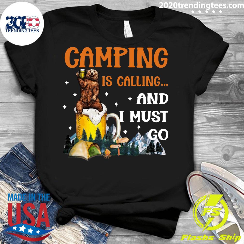 Bear Drinks Beer Camping Is Calling And I Must Go - Adult & Kids T-Shirts, Sweatshirts & Hoodies apparel design preview 3