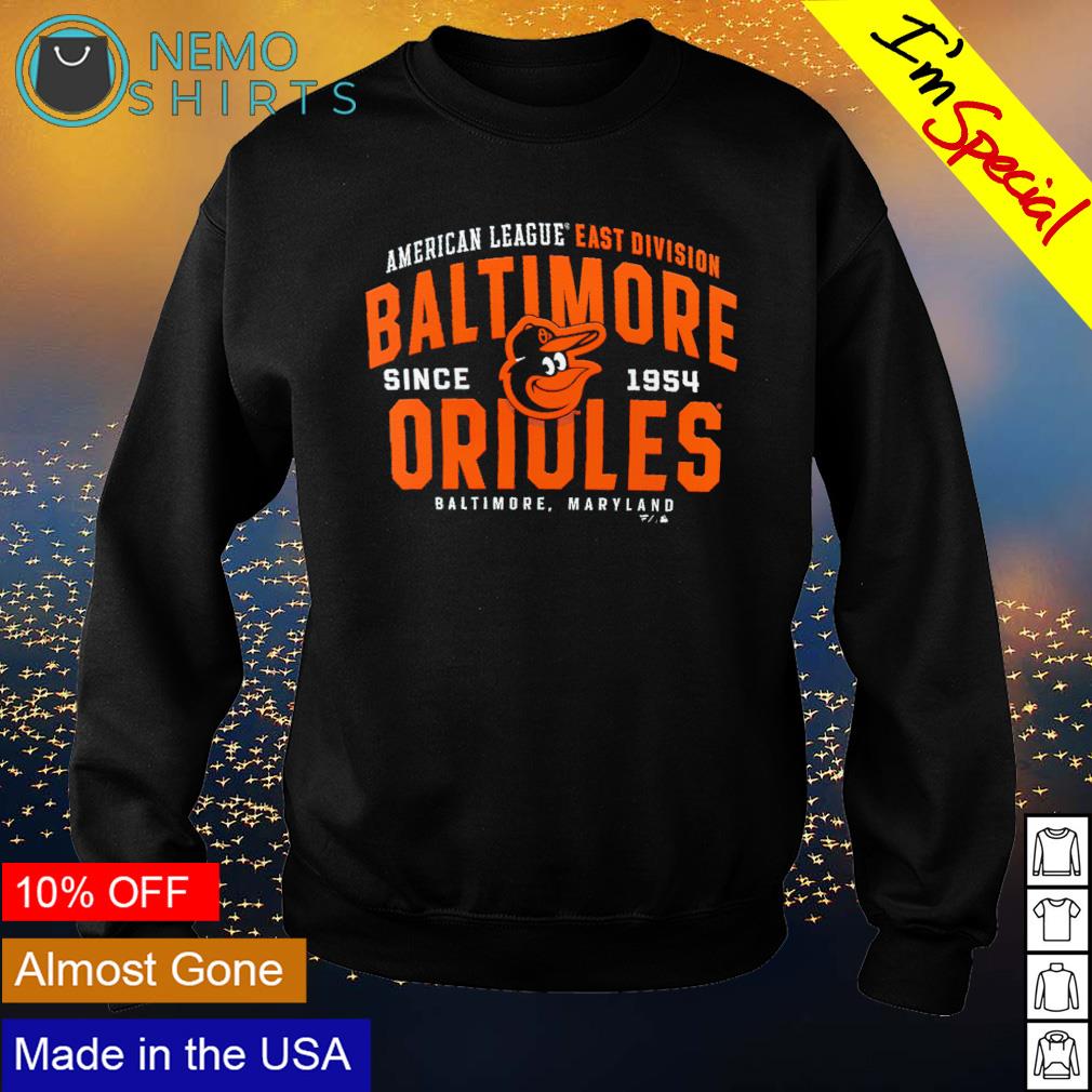 American league east division Baltimore Orioles since - Adult & Kids T-Shirts, Sweatshirts & Hoodies apparel design preview 4