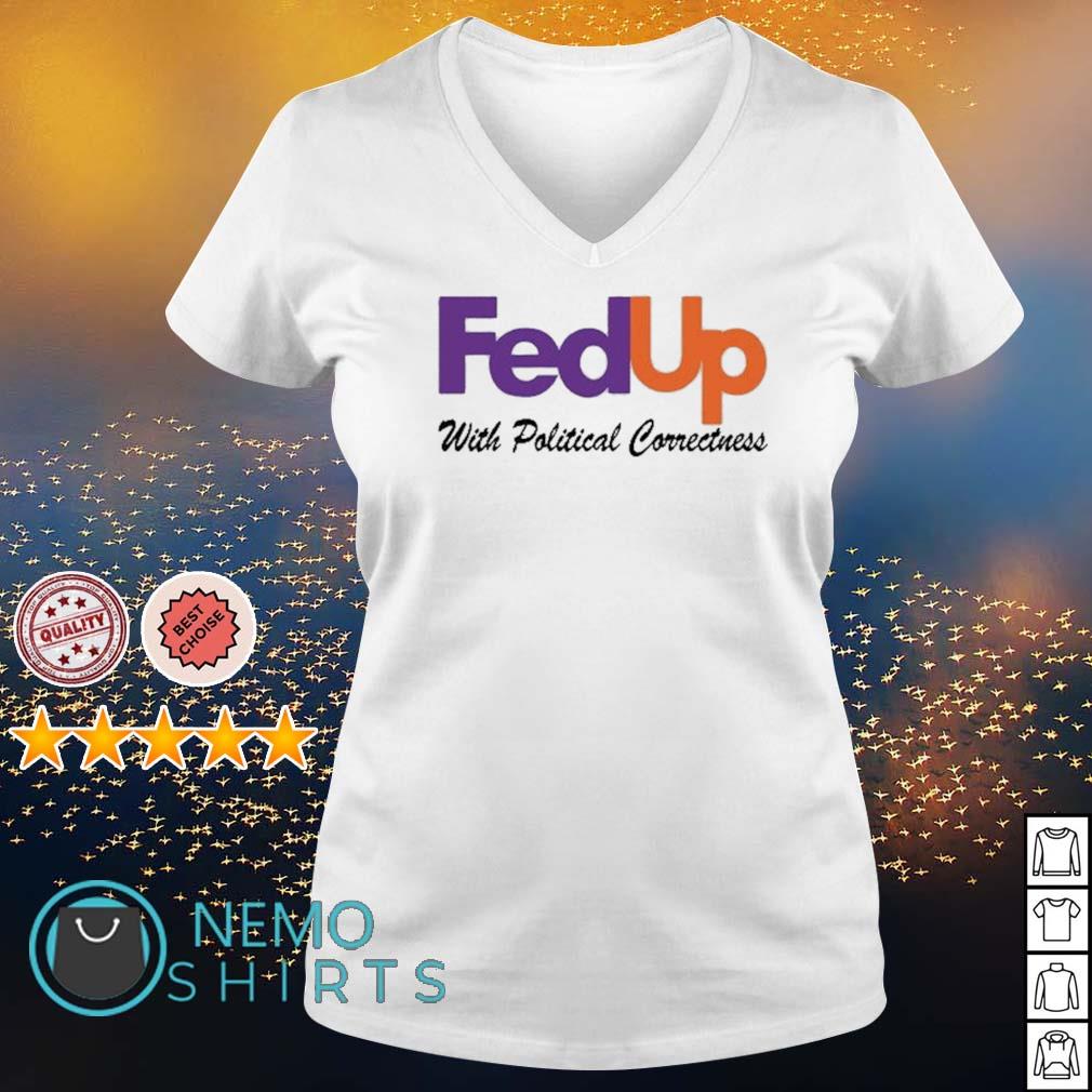 FedUp with political correctness - Adult & Kids T-Shirts, Sweatshirts & Hoodies apparel design preview 5