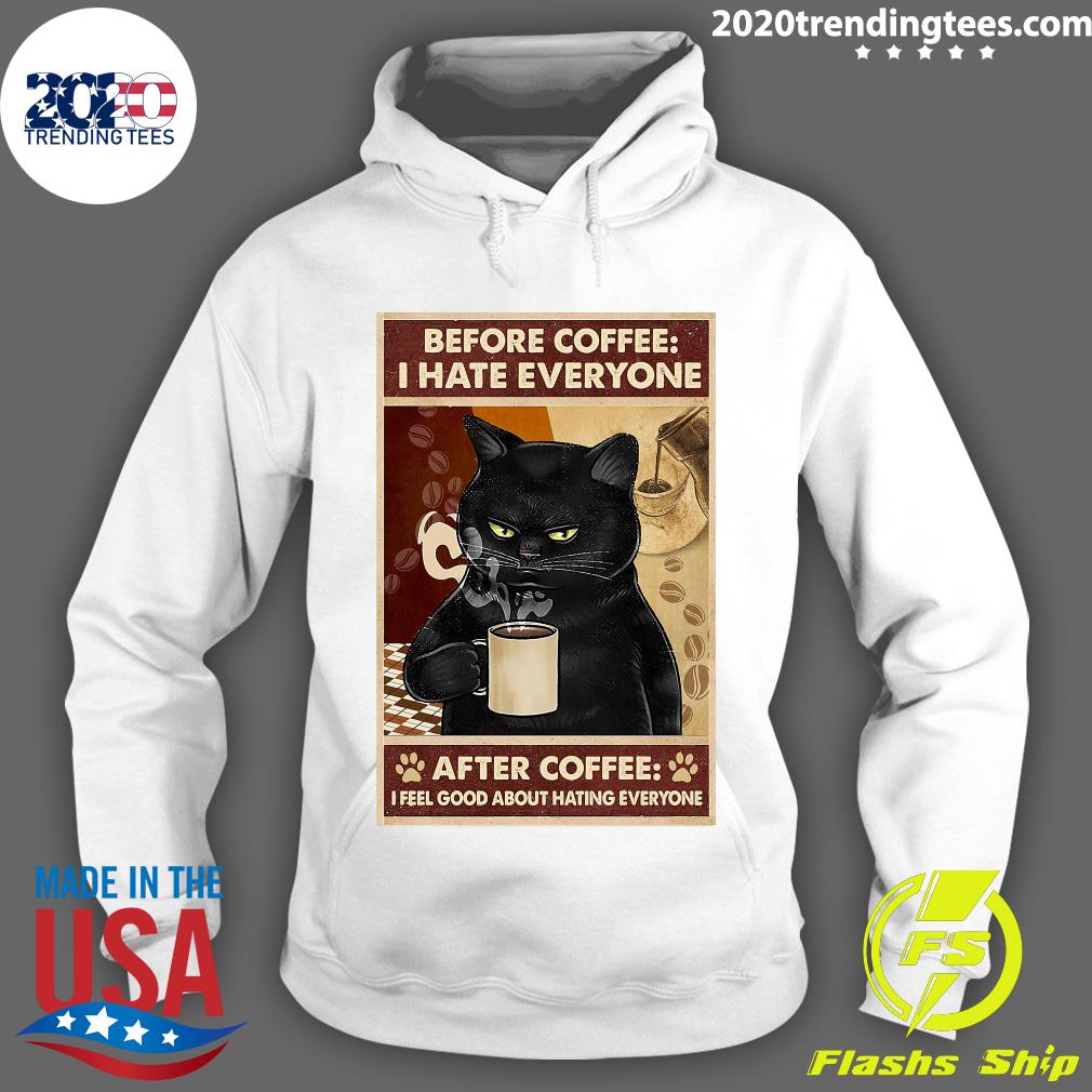 Before Coffee I Hate Everyone Cat With After Feel - Adult & Kids T-Shirts, Sweatshirts & Hoodies apparel design preview 2