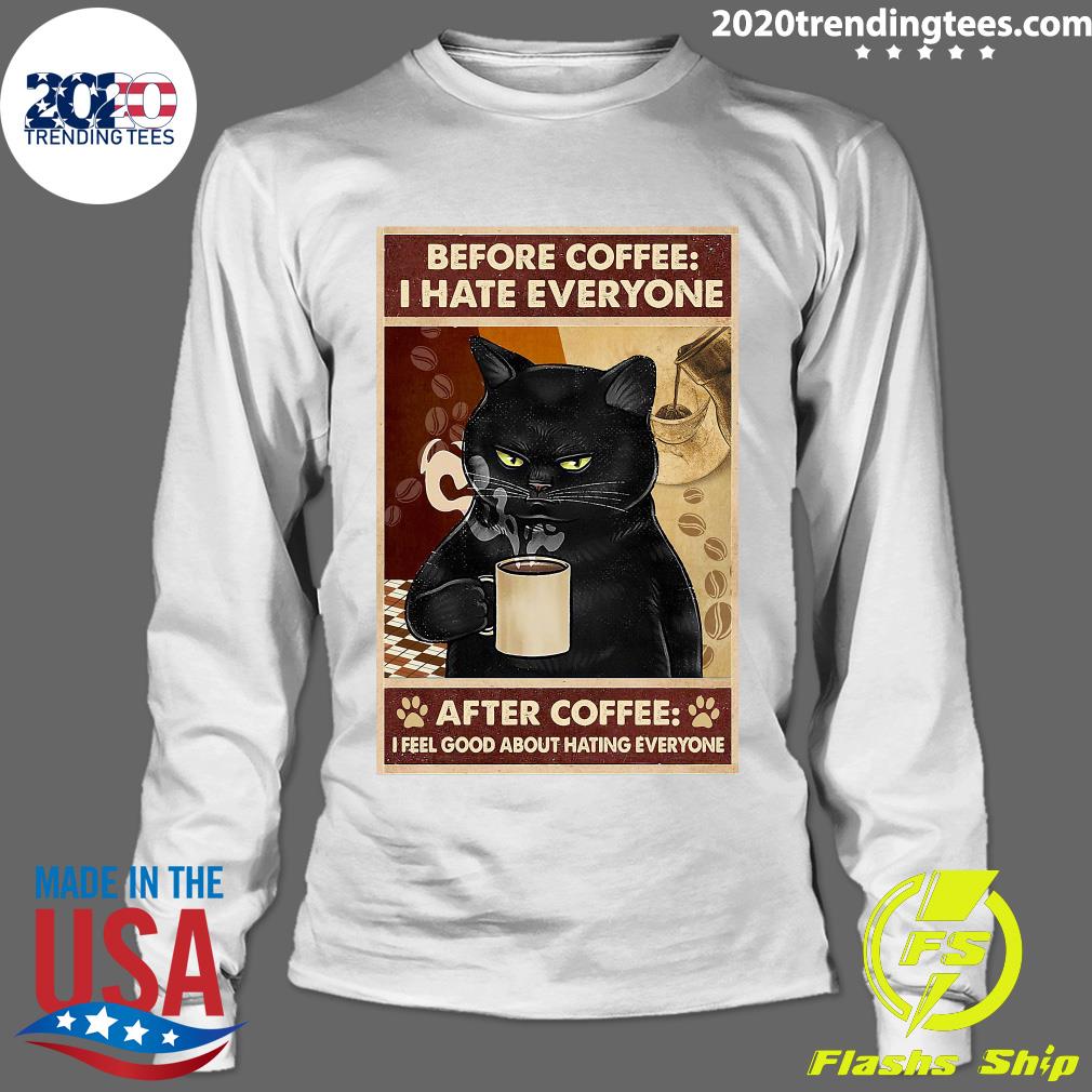 Before Coffee I Hate Everyone Cat With After Feel - Adult & Kids T-Shirts, Sweatshirts & Hoodies apparel design preview 4