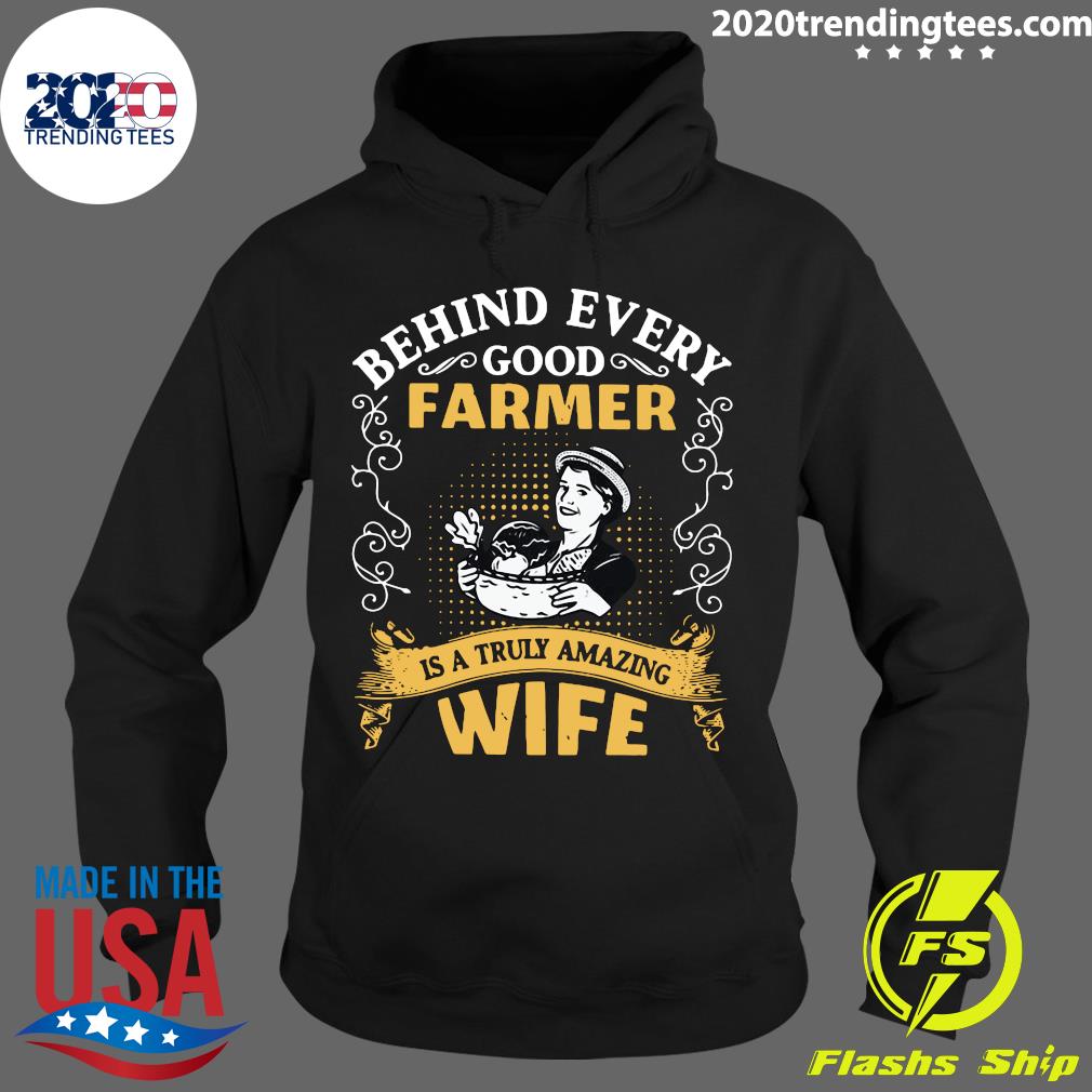 Behind Every Good Farmer Wife - Adult & Kids T-Shirts, Sweatshirts & Hoodies apparel design preview 2