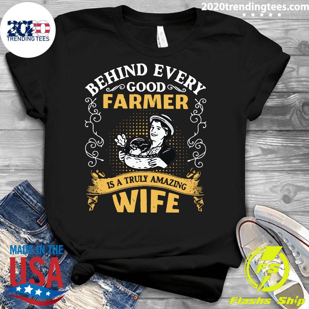 Behind Every Good Farmer Wife - Adult & Kids T-Shirts, Sweatshirts & Hoodies apparel design preview 3