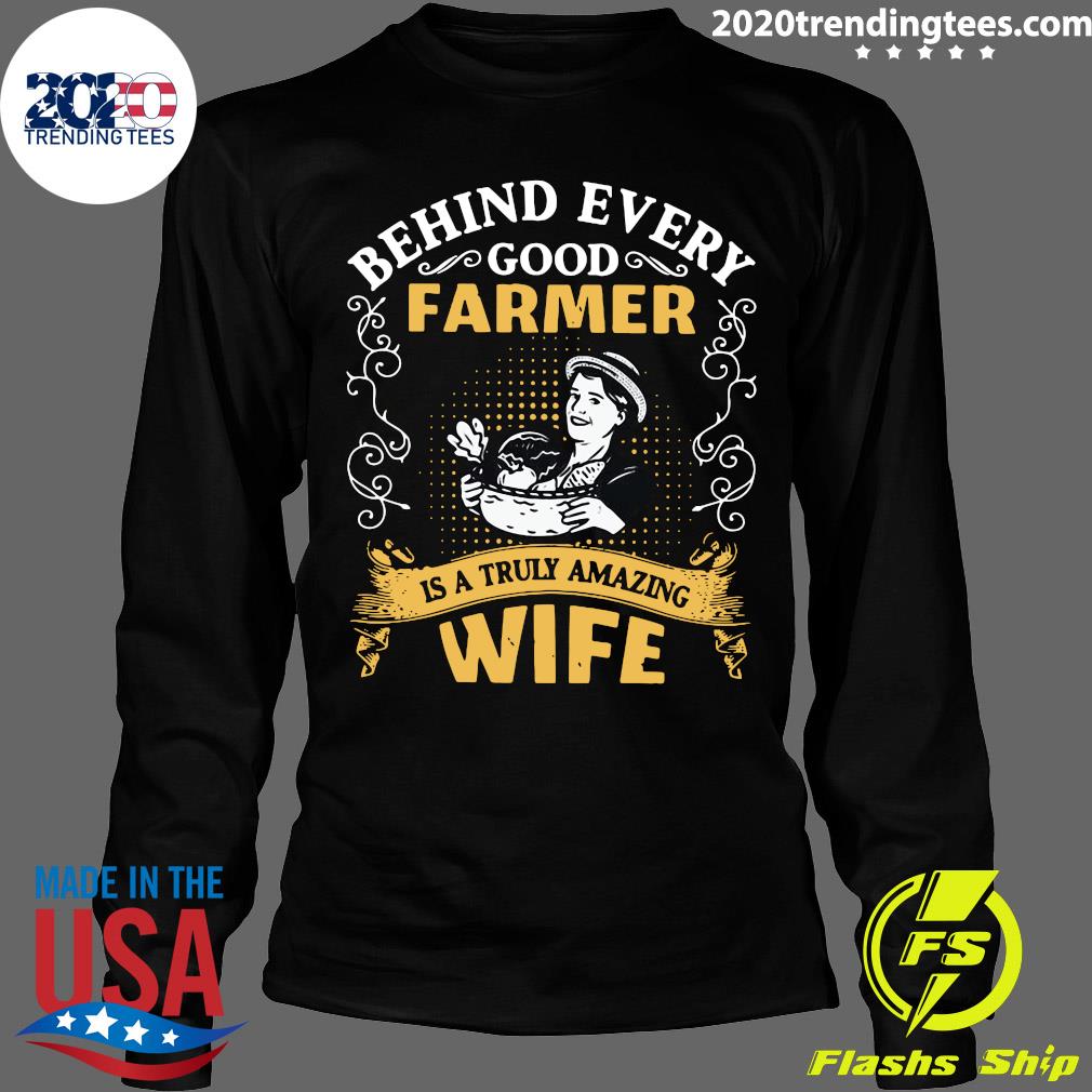 Behind Every Good Farmer Wife - Adult & Kids T-Shirts, Sweatshirts & Hoodies apparel design preview 4