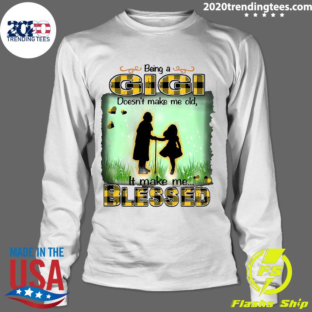 Being A Gigi Doesn't Make Me Old It Blessed - Adult & Kids T-Shirts, Sweatshirts & Hoodies apparel design preview 4