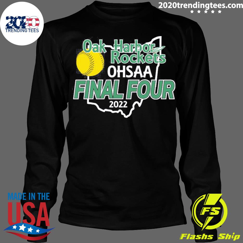 Best oak Harbor Rocket SB Rockets Ohsaa Final Four - Adult & Kids T-Shirts, Sweatshirts & Hoodies apparel design preview 4