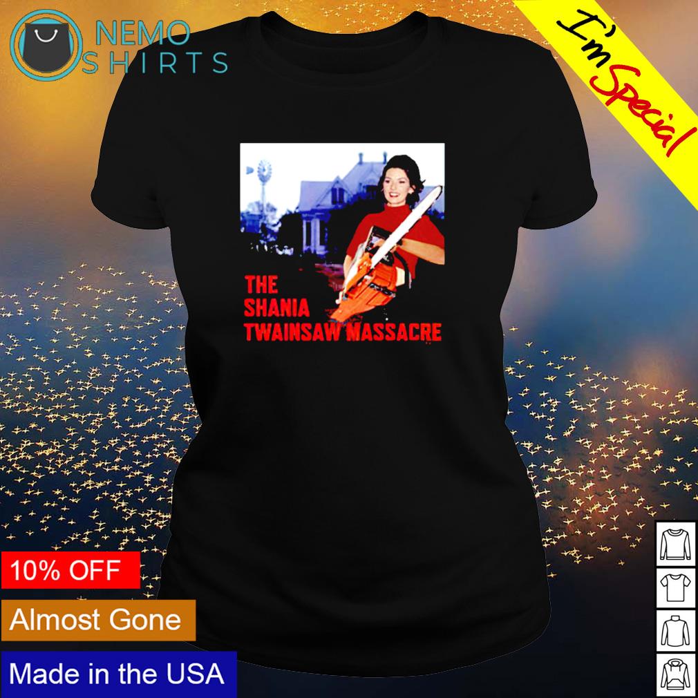 The shania twainsaw massacre - Adult & Kids T-Shirts, Sweatshirts & Hoodies apparel design preview 3