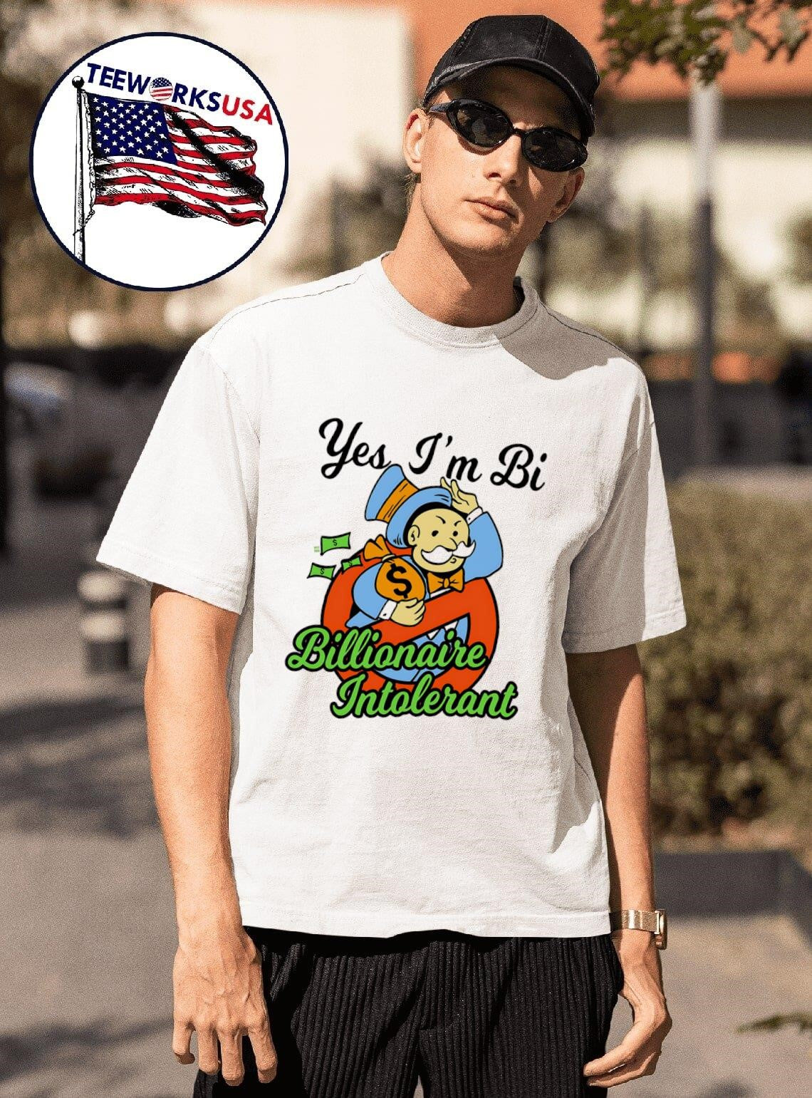 Yes I'm bi billionaire intolerant - Adult & Kids T-Shirts, Sweatshirts & Hoodies apparel design preview 1