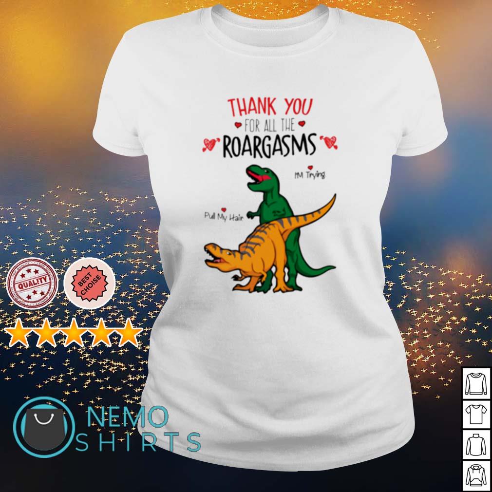 Dinosaurs thank you for all the roargasms Valentine's - Adult & Kids T-Shirts, Sweatshirts & Hoodies apparel design preview 3