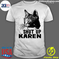 Black Cat Shut Up Karen - Adult & Kids T-Shirts, Sweatshirts & Hoodies apparel design preview 1