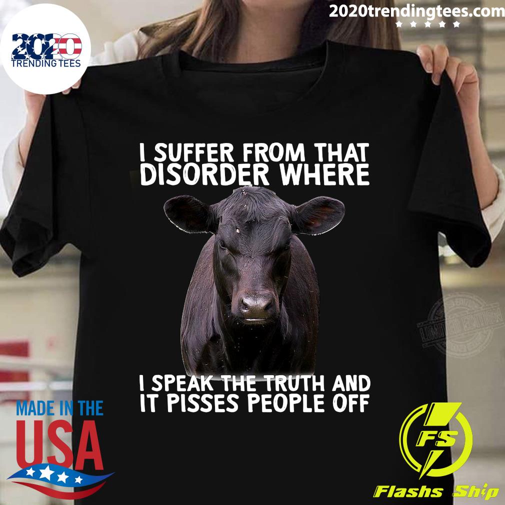 Black Cow I Suffer From That Disorder Where Speak The - Adult & Kids T-Shirts, Sweatshirts & Hoodies apparel design preview 1