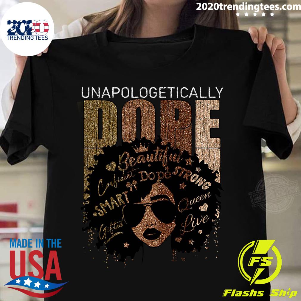 Black Women Unapologetically Dope - Adult & Kids T-Shirts, Sweatshirts & Hoodies apparel design preview 1