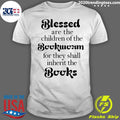 Blessed Are The Children Of Bookworm For They Shall - Adult & Kids T-Shirts, Sweatshirts & Hoodies apparel design preview 1