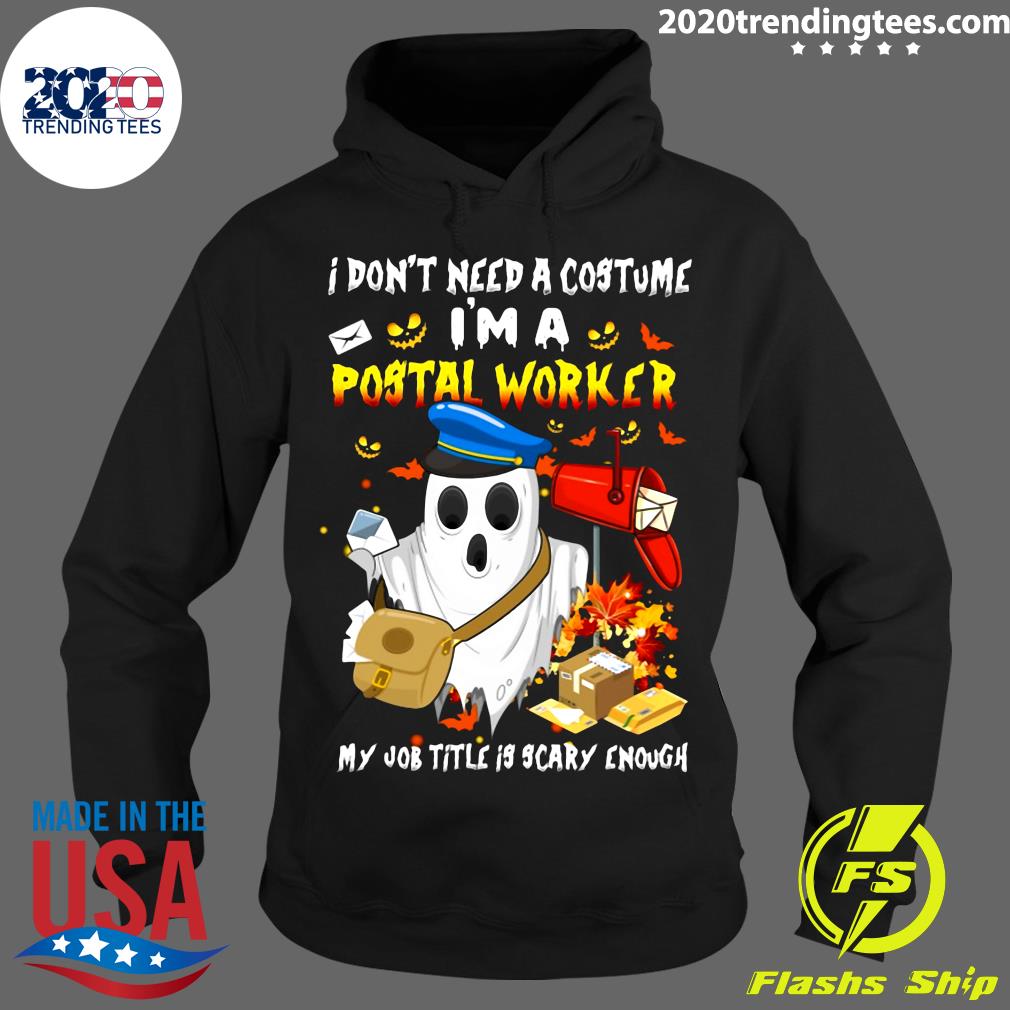 Boo Ghost I Don_t Need A Costume I_m Postal Worker My - Adult & Kids T-Shirts, Sweatshirts & Hoodies apparel design preview 2