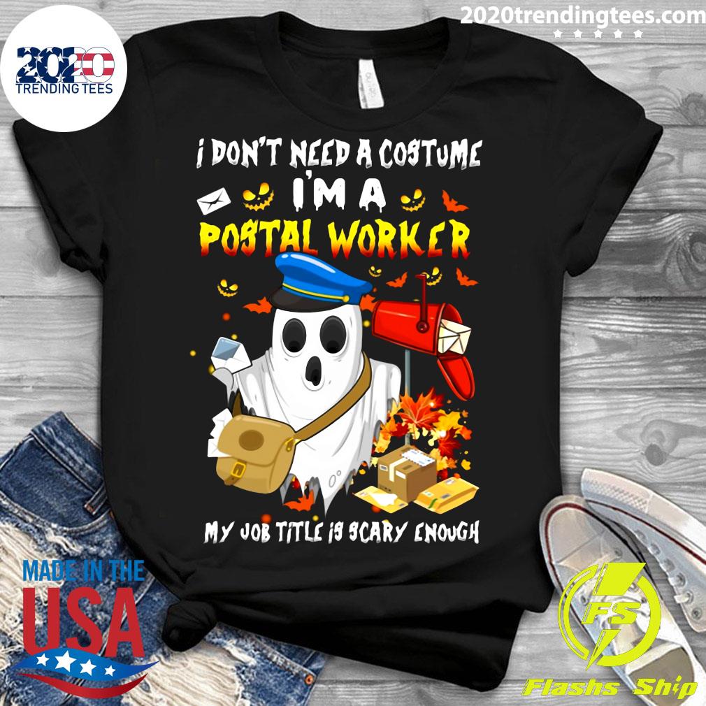 Boo Ghost I Don_t Need A Costume I_m Postal Worker My - Adult & Kids T-Shirts, Sweatshirts & Hoodies apparel design preview 3
