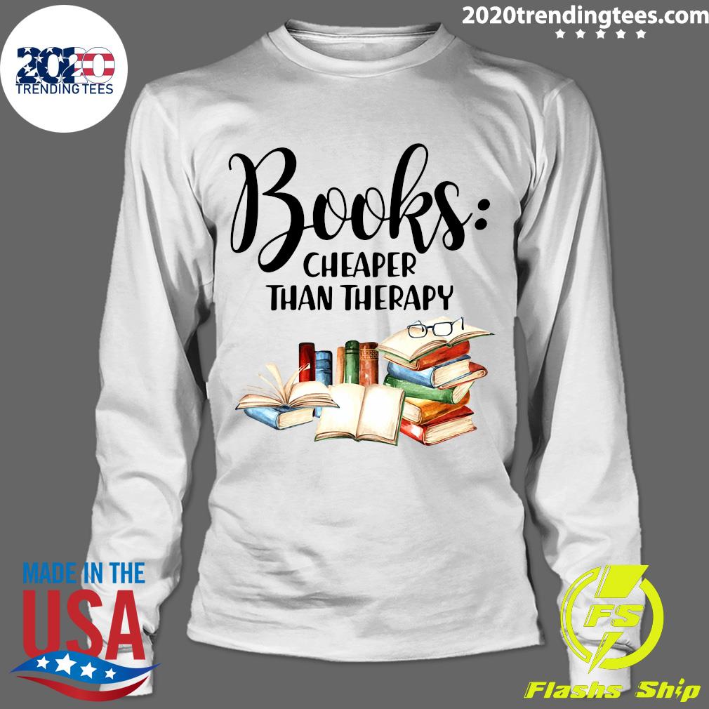 Books Cheaper Than Therapy - Adult & Kids T-Shirts, Sweatshirts & Hoodies apparel design preview 4