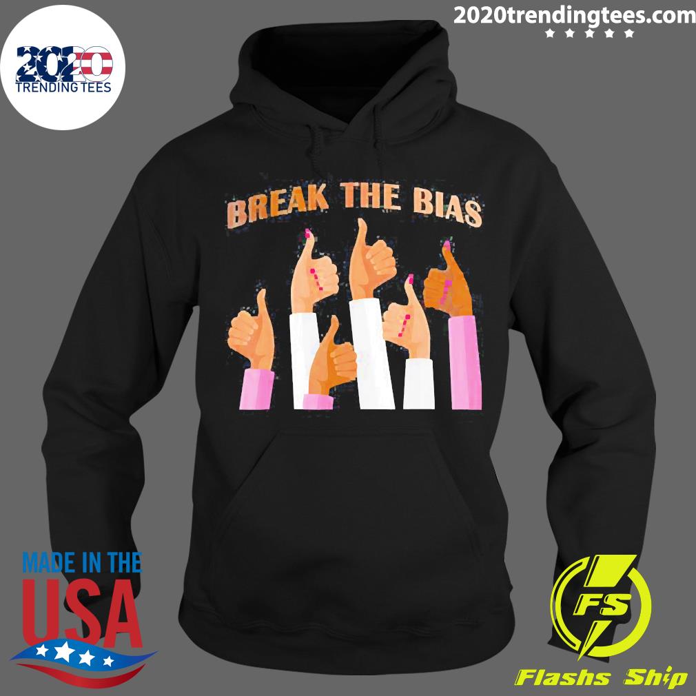 Break The Bias 8 March 2022 International Women's Day - Adult & Kids T-Shirts, Sweatshirts & Hoodies apparel design preview 2