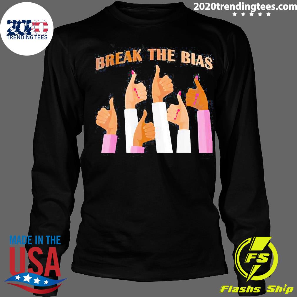 Break The Bias 8 March 2022 International Women's Day - Adult & Kids T-Shirts, Sweatshirts & Hoodies apparel design preview 4