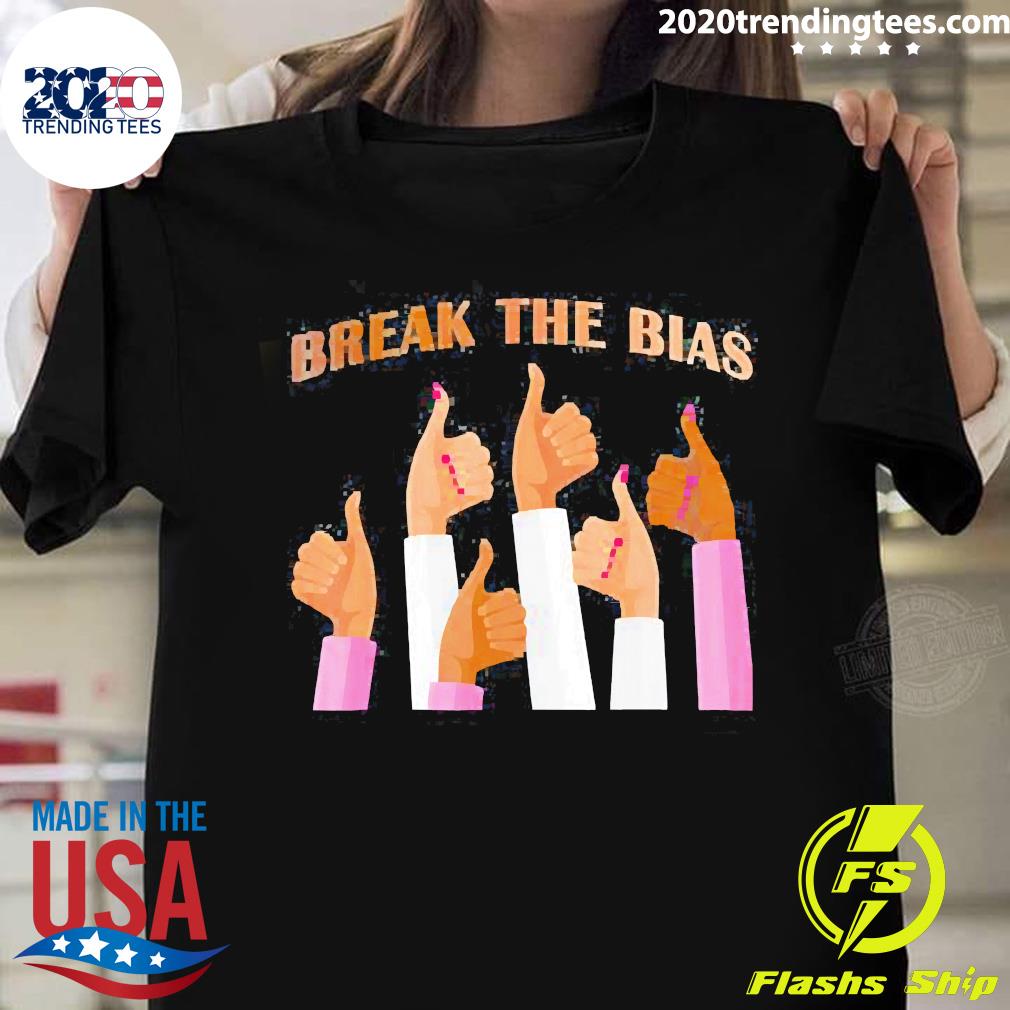 Break The Bias 8 March 2022 International Women's Day - Adult & Kids T-Shirts, Sweatshirts & Hoodies apparel design preview 1