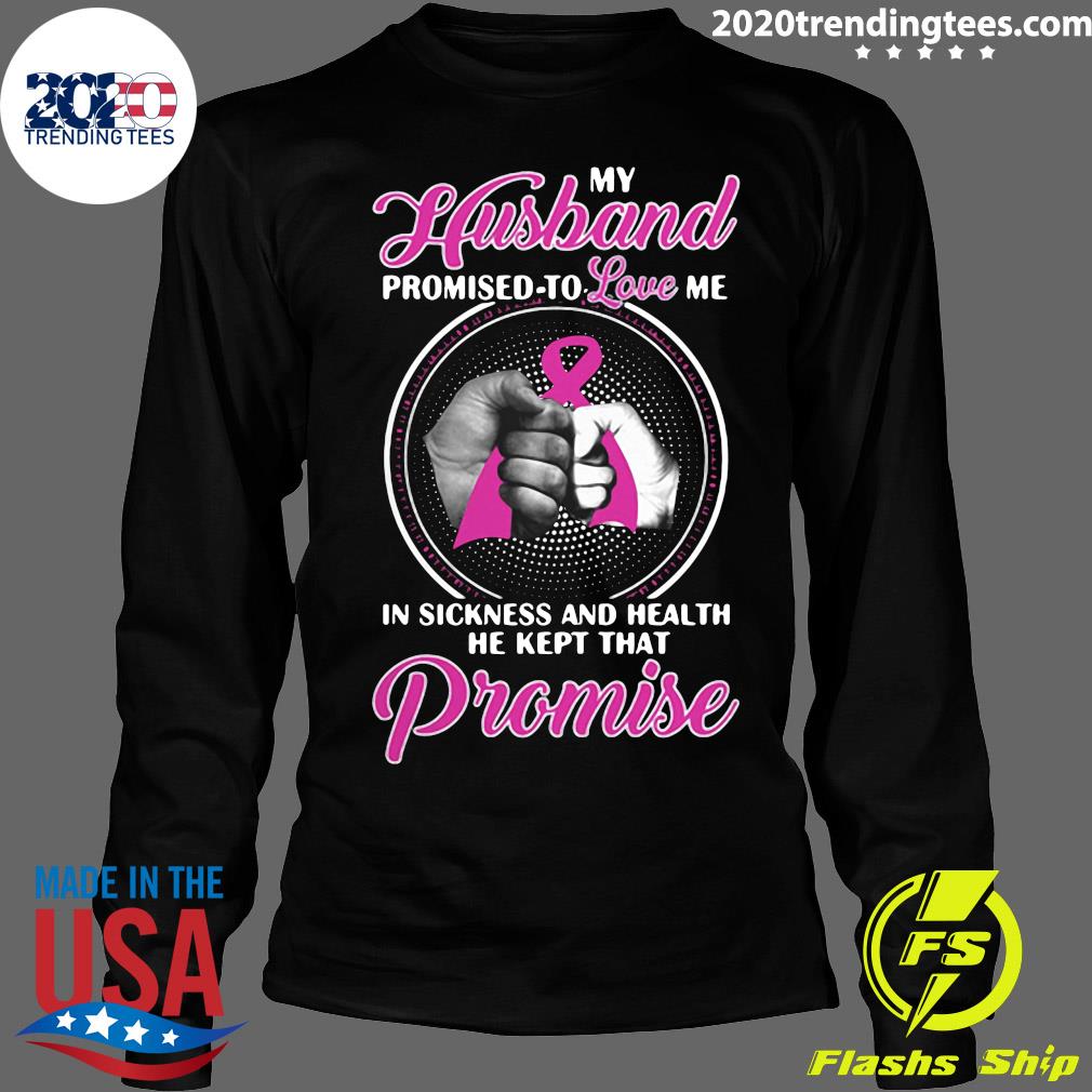 Breast Cancer My Husband Promised To Love Me In - Adult & Kids T-Shirts, Sweatshirts & Hoodies apparel design preview 4