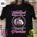 Breast Cancer My Husband Promised To Love Me In - Adult & Kids T-Shirts, Sweatshirts & Hoodies apparel design preview 1