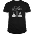 Build This Wall Church and State - Adult & Kids T-Shirts, Sweatshirts & Hoodies apparel design preview 1