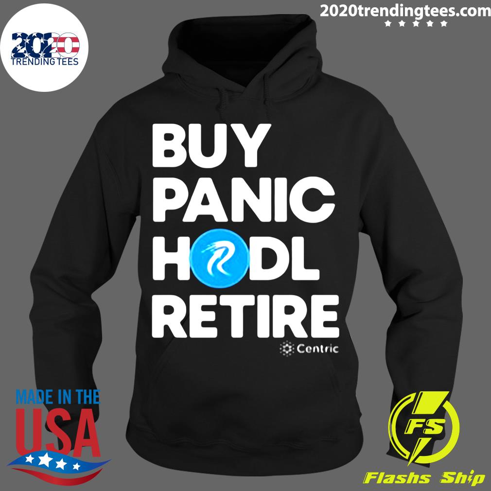 Buy Panic Hodl Retire Centric - Adult & Kids T-Shirts, Sweatshirts & Hoodies apparel design preview 2