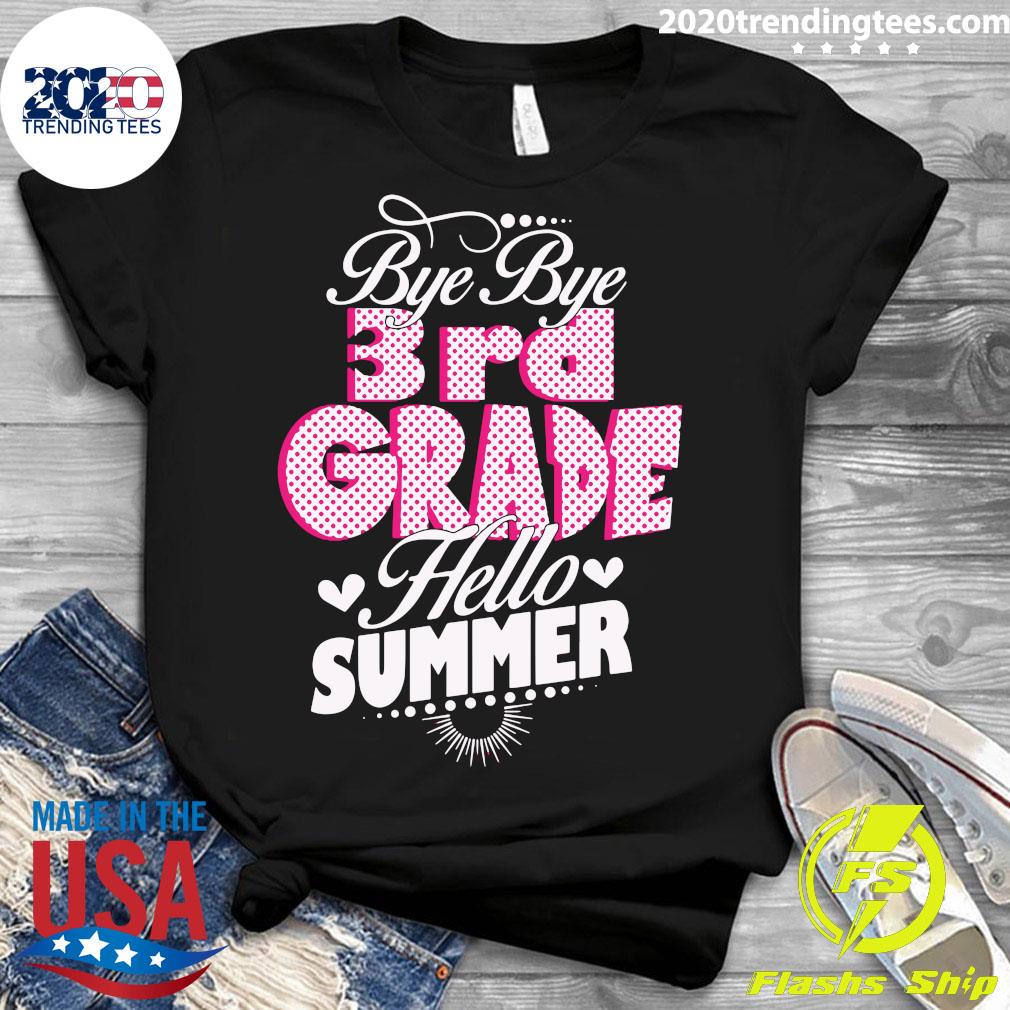 Bye 3rd Grade Hello Summer - Adult & Kids T-Shirts, Sweatshirts & Hoodies apparel design preview 3