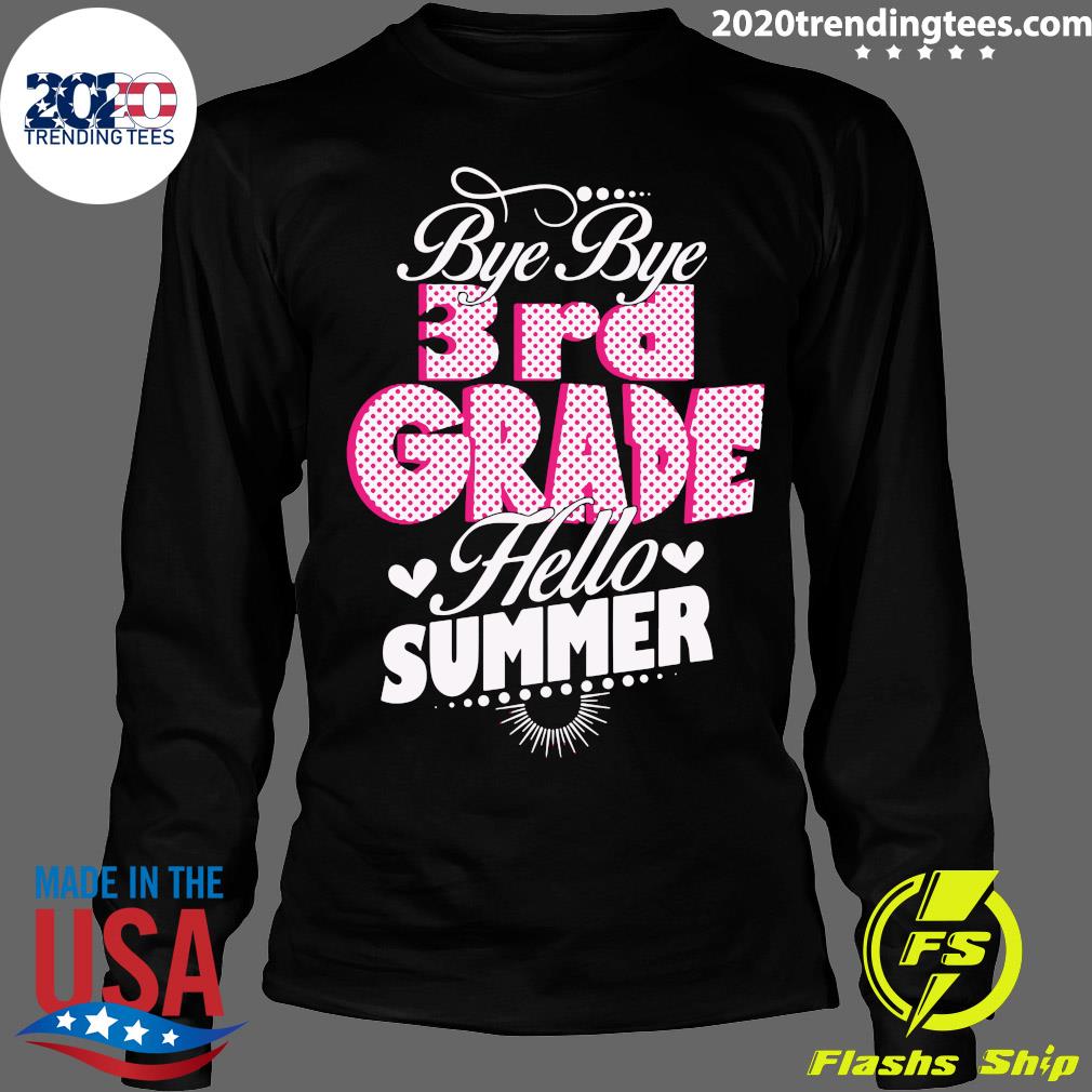 Bye 3rd Grade Hello Summer - Adult & Kids T-Shirts, Sweatshirts & Hoodies apparel design preview 4