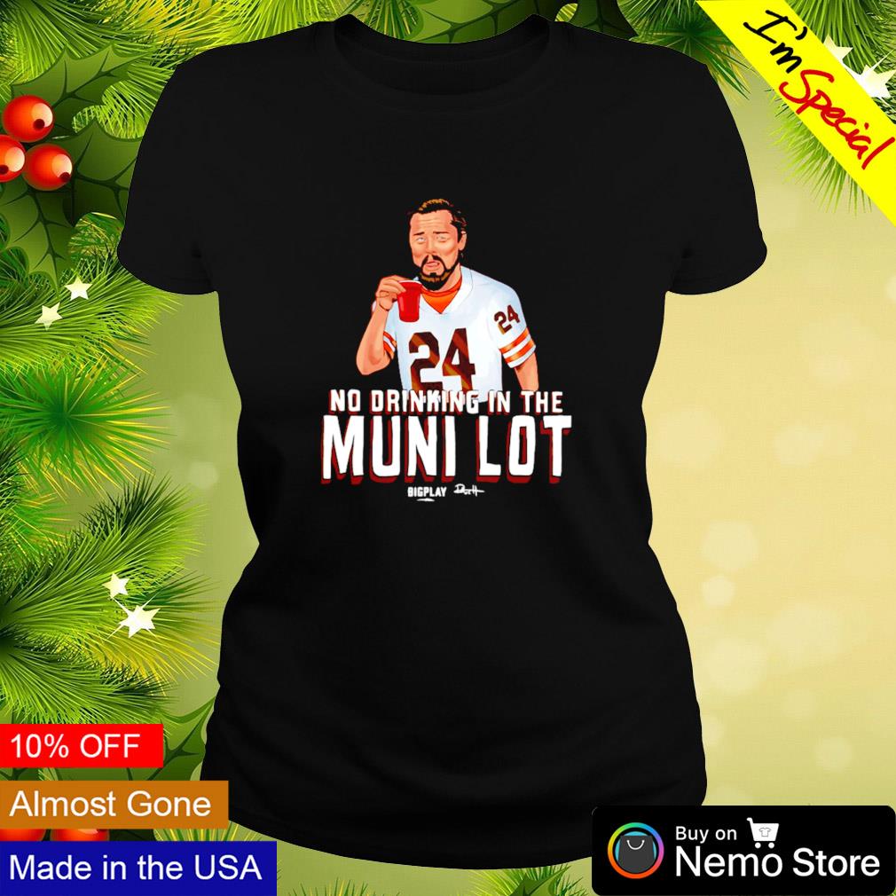 No drinking in the muni lot - Adult & Kids T-Shirts, Sweatshirts & Hoodies apparel design preview 3