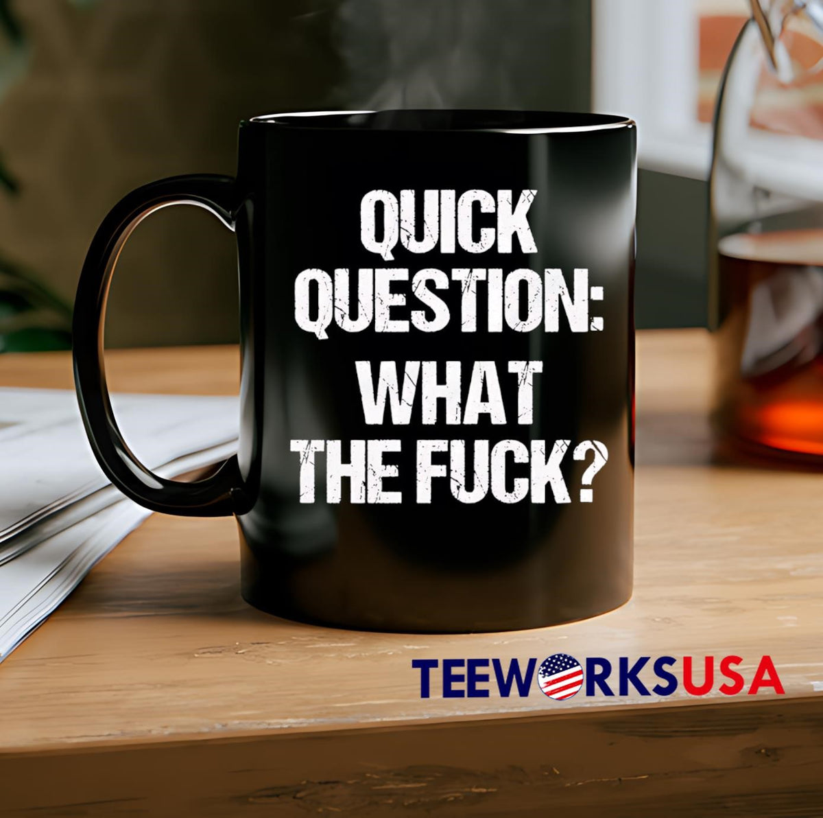 Quick Question What The Fuck - Adult & Kids T-Shirts, Sweatshirts & Hoodies apparel design preview 2