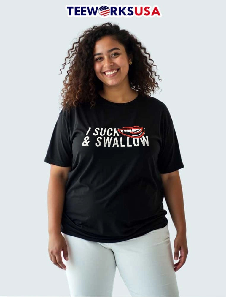 I suck and swallow - Adult & Kids T-Shirts, Sweatshirts & Hoodies apparel design preview 3