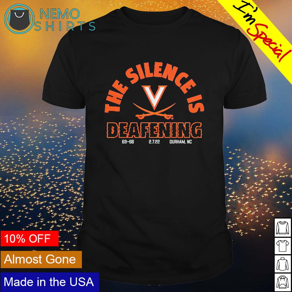 Virginia Cavaliers the silence is deafening - Adult & Kids T-Shirts, Sweatshirts & Hoodies apparel design preview 1
