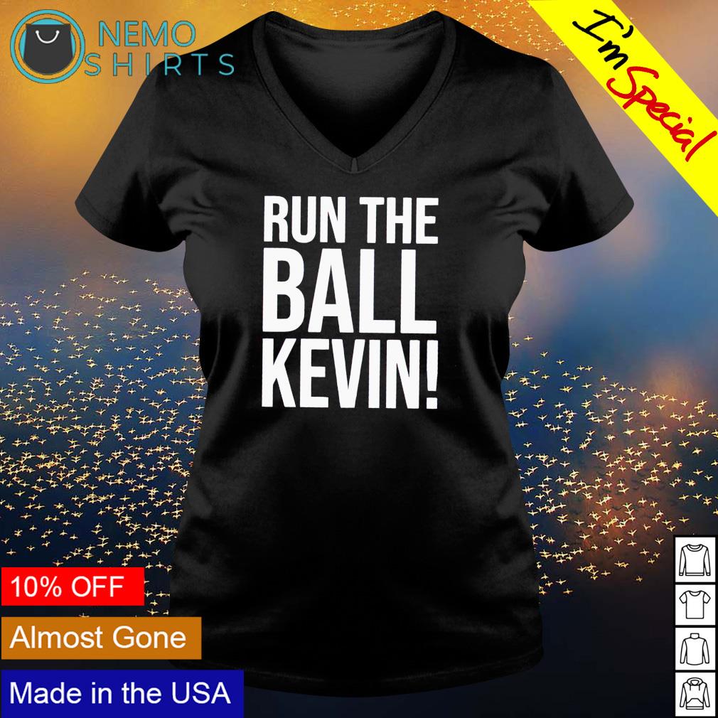 Run the ball Kevin - Adult & Kids T-Shirts, Sweatshirts & Hoodies apparel design preview 5