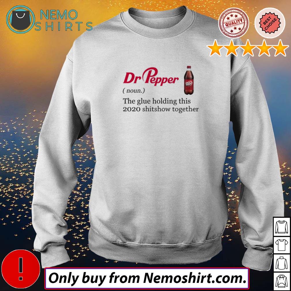 Dr Pepper definition meaning the glue holding this - Adult & Kids T-Shirts, Sweatshirts & Hoodies product image 4